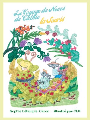 cover image of Le Voyage de Noces de Cathie, la Souris